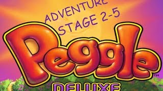 LETS PLAY - PEGGLE DELUXE -  ADVENTURE - VELOCIOUS TIME - STAGE  2-5