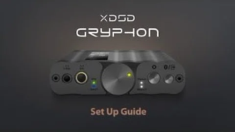 xDSD Gryphon Quick Set Up Guide