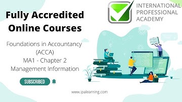 ACCA FiA MA1: Chapter 2: Management Information
