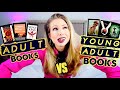 ADULT BOOKS VS YA BOOKS