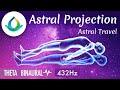 Projection astrale  musique voyage astral  battement binaural  432 hz