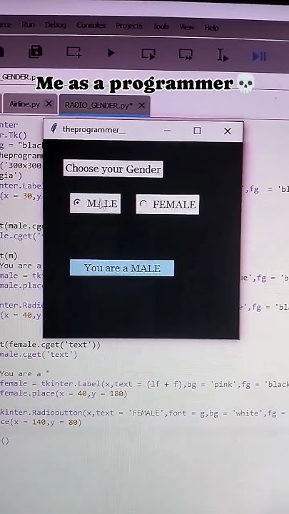 Gender selection using Python radio button.Male or Female only💀🗿 ...