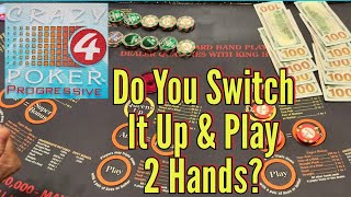 CRAZY 4 POKER! Playing 2 Hands, Playing Only 1 Hand... Whatever It Takes To WIN! screenshot 5