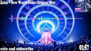 Zatox – New World Order (Original Mix)