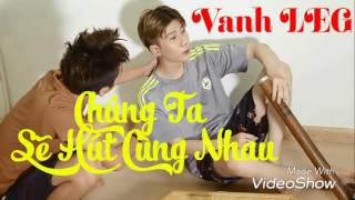 Chúng Ta Sẽ Hút Cùng Nhau - Vanh LEG