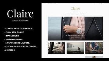 Claire - Classic WordPress Blog Theme | Themeforest Website Templates and Themes
