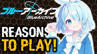 10 REASONS TO PLAY BLUE ARCHIVE IN 2026!