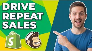 How To Drive Repeat Sales With Shopify And Mailchimp (Easy Automation Guide)