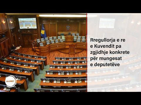 Rregullorja e re e Kuvendit pa zgjidhje konkrete për mungesat e deputetëve
