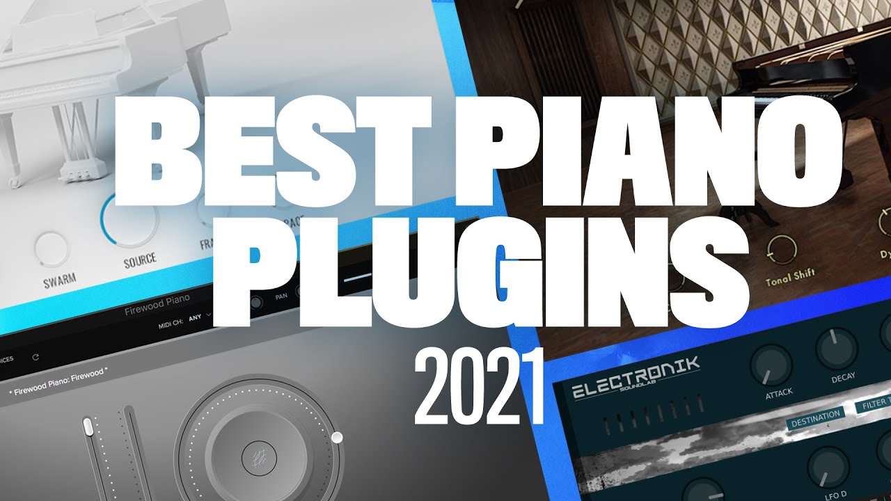 Download The Best Piano VST Plugins - My Top 4 for 2021