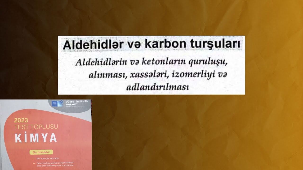 Aldehidlər və ketonlar (1-56) DİM test toplusu 2023. #miq  #chemistry #dim #kimya #abituriyent