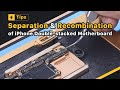 iPhone X-12 Double-stacked Board Separation & Recombination | REWA Academy Tips