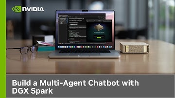 Building a Multi-Agent Chatbot Demo on DGX Spark