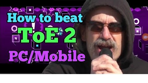 How to beat "Theory of Everything 2" | Mobile | Geometry Dash 2.11