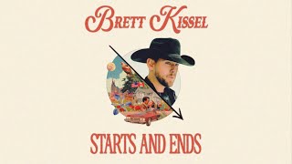 Brett Kissel - Starts And Ends (Lyric Video)