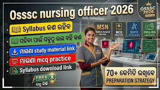Osssc Nursing Officer 2026 | Official Syllabus | best book & 70+ Preparation strategy