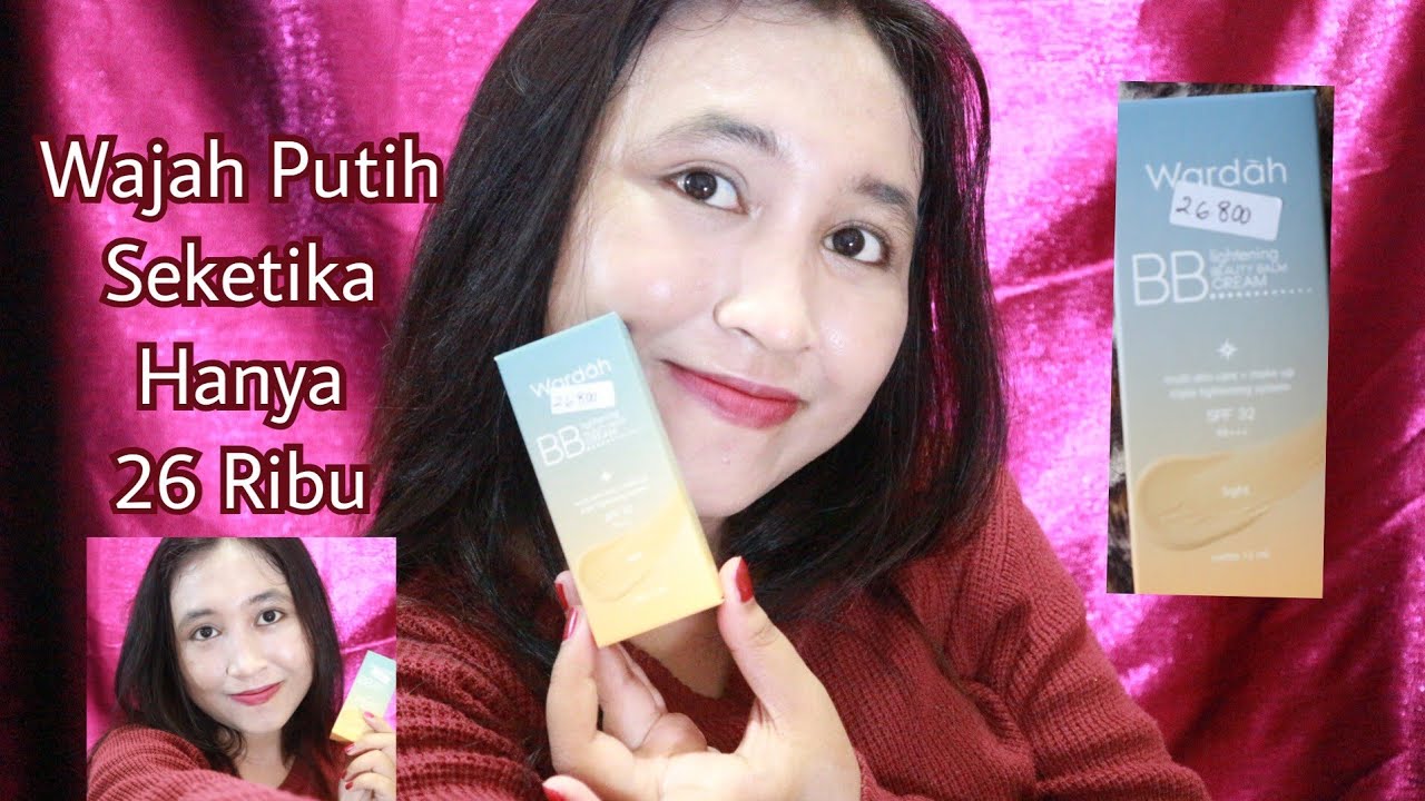 Wajah Putih Seketika Review BB Cream Wardah Lightening Beauty