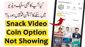 How to Solve Snack Video Coin option not Showing Problem | Snack Video Coin Option Not Showing