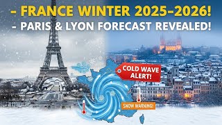 Mise à jour météo hivernale 2025-2026 : Prévisions pour Paris et Lyon dévoilées !