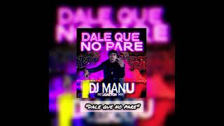 "DALE QUE NO PARE"🥵🔥"DjManu" "Reggeaton mix"😈 #nuevamúsica #reggaeton #dj #dj #perreo #musica