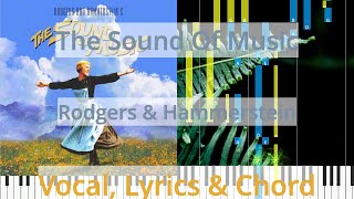 🎹Chord &amp; Lyrics, The Sound Of Music, Rodgers &amp; Hammerstein, Synthesia Piano