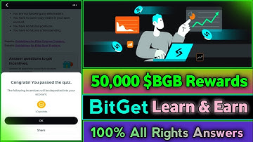 BitGet Leran & Earn Quiz Answers || 50,000 BGB Reward || 100% All Rights Answer || How To Complete