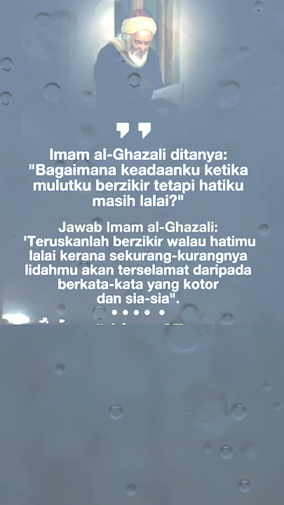 Imam Al Ghazali #imamalghazali #shortvideo #shorts #shortviral #short #advice #selfadvice #advice