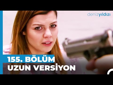 Gecekondudan Geldi Mafyaların Eline Düştü! | Deniz Yıldızı 155. Bölüm Uzun Versiyon⭐