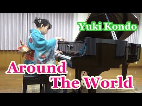 アラウンド・ザ・ワールド（80日間世界一周）ピアニスト 近藤由貴/Victor Young: Around The World in 80 Days Piano Solo, Yuki Kondo
