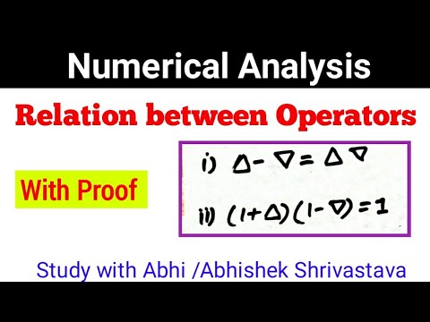 Relation between Operator Operator| Forward, backward difference, shift operator Numerical Analysis