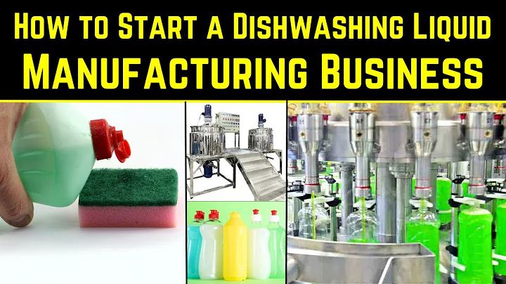How to Start a Dishwashing Liquid Manufacturing Business