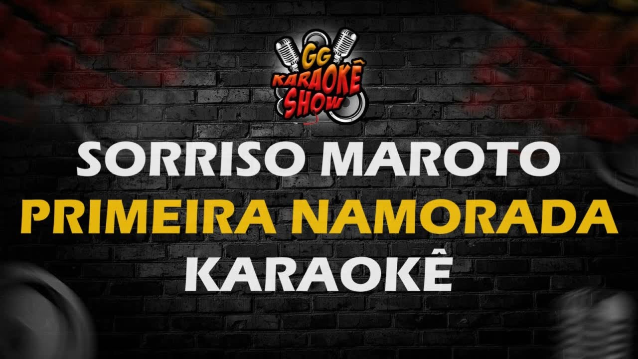 Primeira Namorada - Karaokê/ Sorriso Maroto