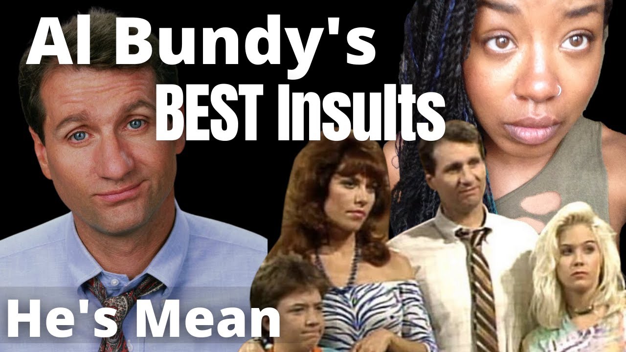 Al Bundy's Best Insults " Married With Children " ( 2021 ) Al