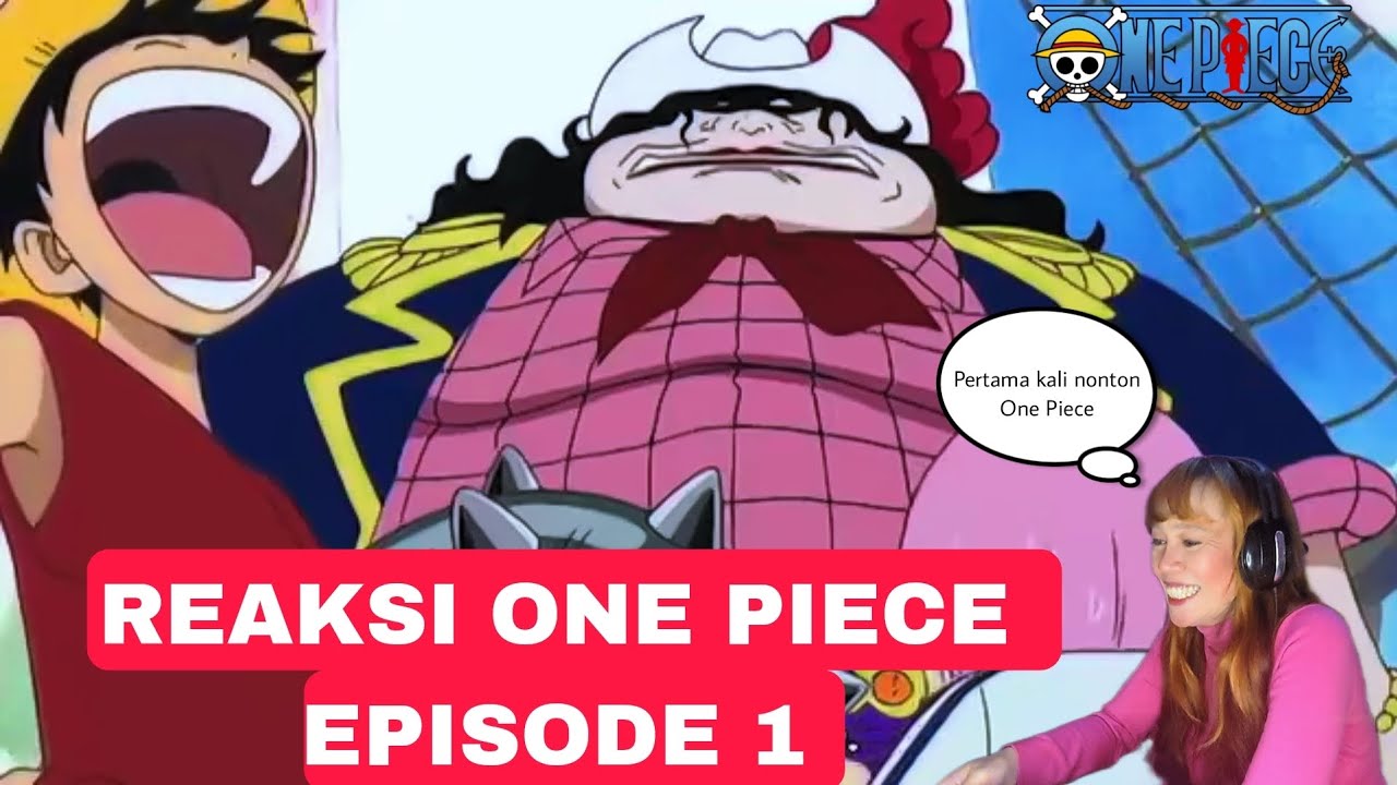 NONTON ONE PIECE PERTAMA KALI One Piece Episode 1 YouTube