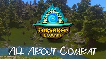 Forsaken Legends - Combat - Multiplayer Open World Procedural Sandbox Game