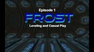 WOTLK Wow Mage tips and Tricks; Episode 1: Frost