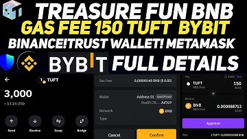 Treasure Fun BNB Gas fee! TUFT Swap Usdt Bybit Binance Trust wallet Metamask! Full Details! MS 2.0