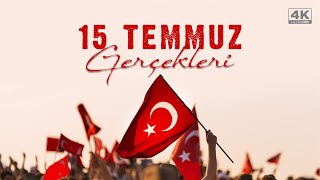 15 Temmuz Gerçekleri - Hasan Yenidere 4K