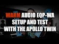 Warm Audio EQP-WA Setup And Test With The Apollo Twin