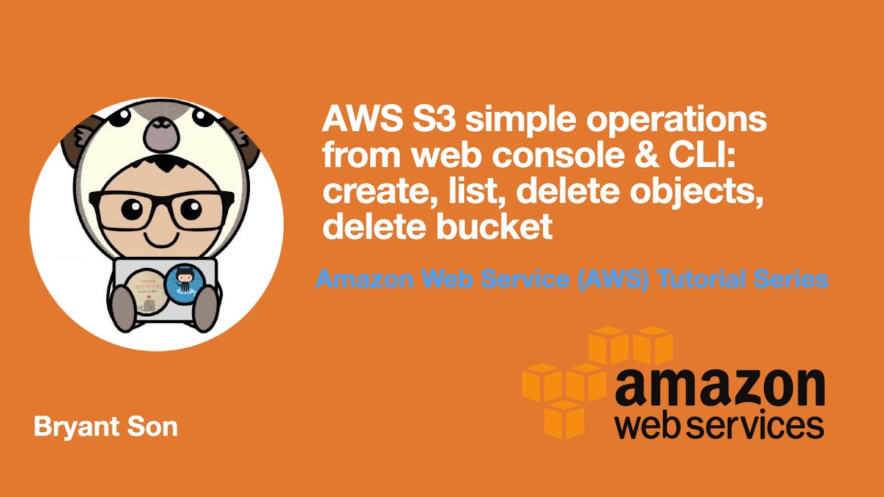 AWS Tutorial: AWS S3 simple operations from web console and CLI - YouTube
