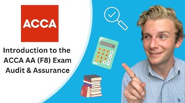 ⭐️ HOE JE HET ACCA AA (F8) EXAMEN SLAAGT - INLEIDING EN BELANGRIJKE ONDERWERPEN DIE JE MOET WETEN...