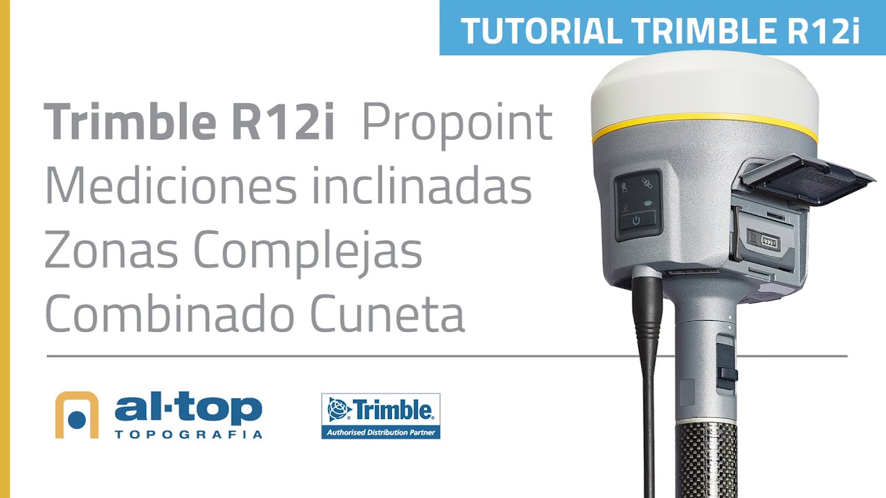 Tutorial Trimble R12i Propoint. Mediciones inclinadas. Zonas Complejas