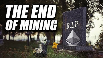 ETH end of Mining Official Announcement