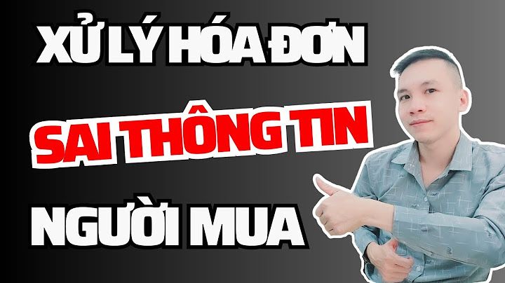 Xuất hóa đơn điện tử sai tên công ty năm 2024