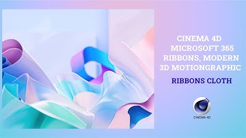 HOW TO CREATE  The new Microsoft365 ribbons IN CINEMA 4D, RIBBONS DEFORMER PROJECT INCLUDED