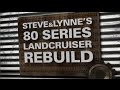 4WD Action - Steve & Lynne's 80 Series LandCruiser Rebuild