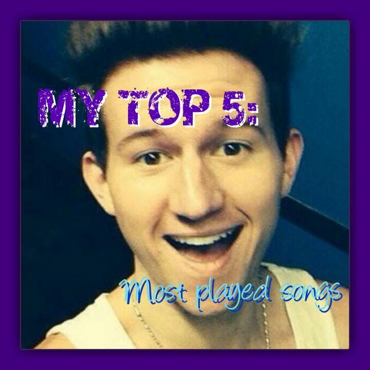 My Top 5 Most Played Songs YouTube My Top 5 Most Played Songs YouTube