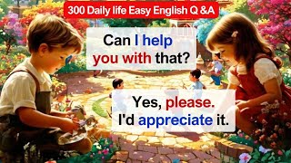 English Speaking Practice for Beginners | 300 Question ans Answer | English Conversation Practice