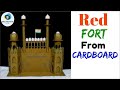 Red fort model with cardboard  special for 15 august 2019 india  model making of red fort