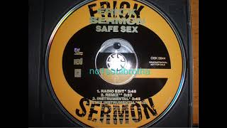 Erick Sermon ft. Debra Killings &quot;Safe Sex&quot; (Radio Edit)